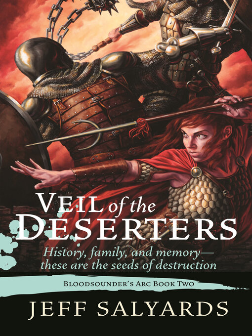 Title details for Veil of the Deserters by Jeff Salyards - Available